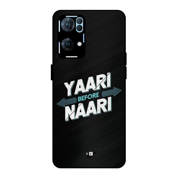 Yaari Naari Metal Back Case for Oppo Reno7 Pro 5G