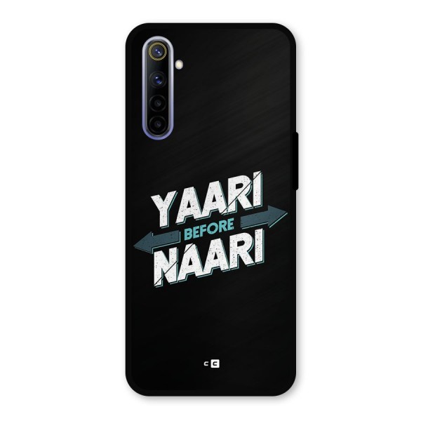 Yaari Naari Metal Back Case for Realme 6