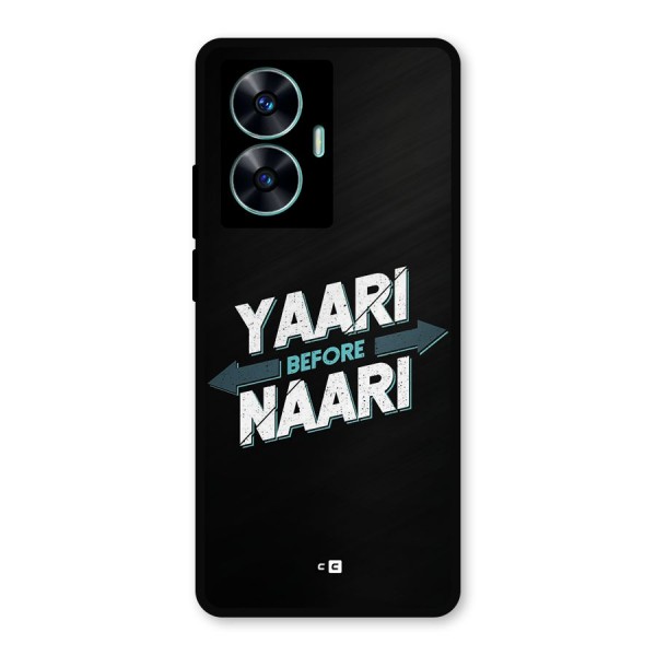 Yaari Naari Metal Back Case for Realme C55