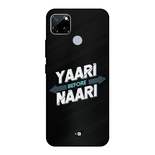 Yaari Naari Metal Back Case for Realme Narzo 20