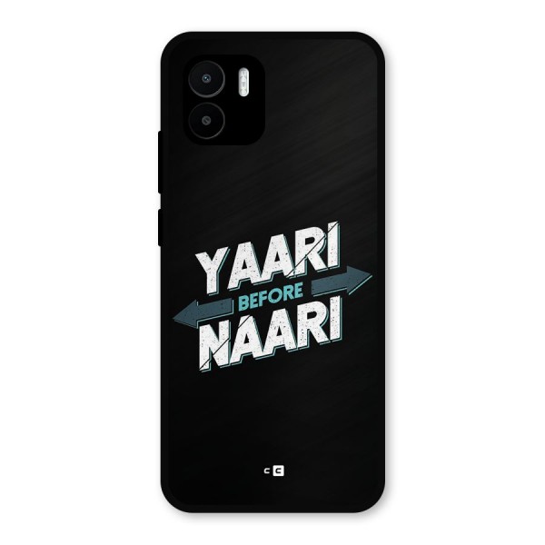 Yaari Naari Metal Back Case for Redmi A1