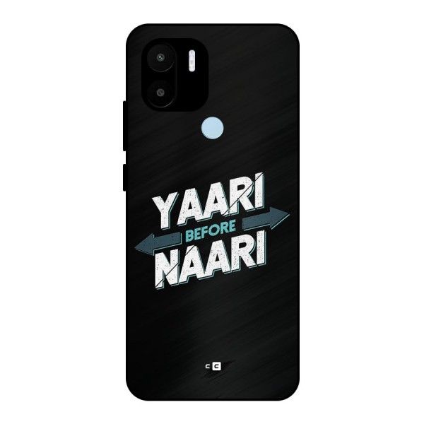 Yaari Naari Metal Back Case for Redmi A1 Plus
