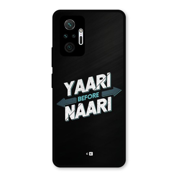 Yaari Naari Metal Back Case for Redmi Note 10 Pro
