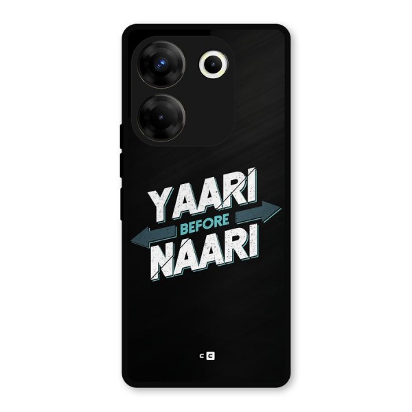 Yaari Naari Metal Back Case for Tecno Camon 20