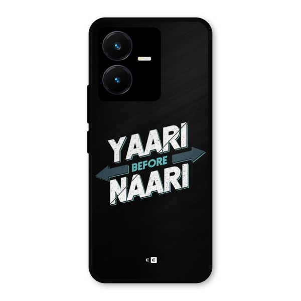 Yaari Naari Metal Back Case for Vivo Y22s