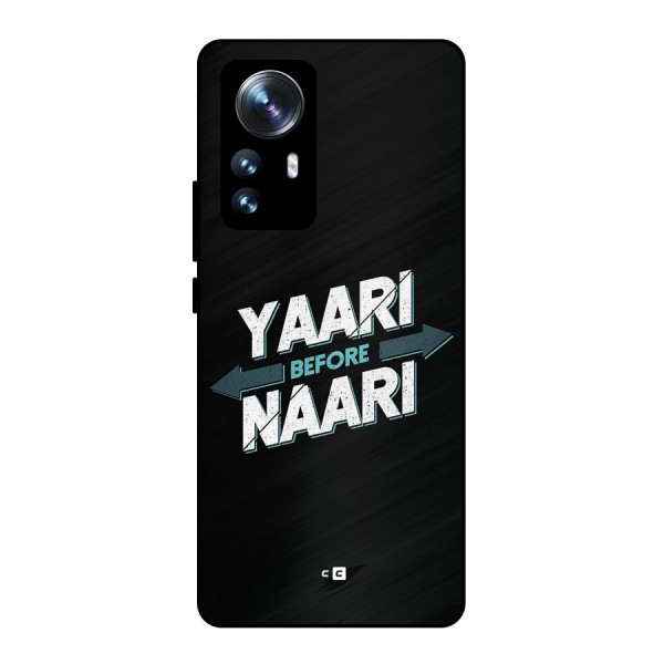 Yaari Naari Metal Back Case for Xiaomi 12 Pro