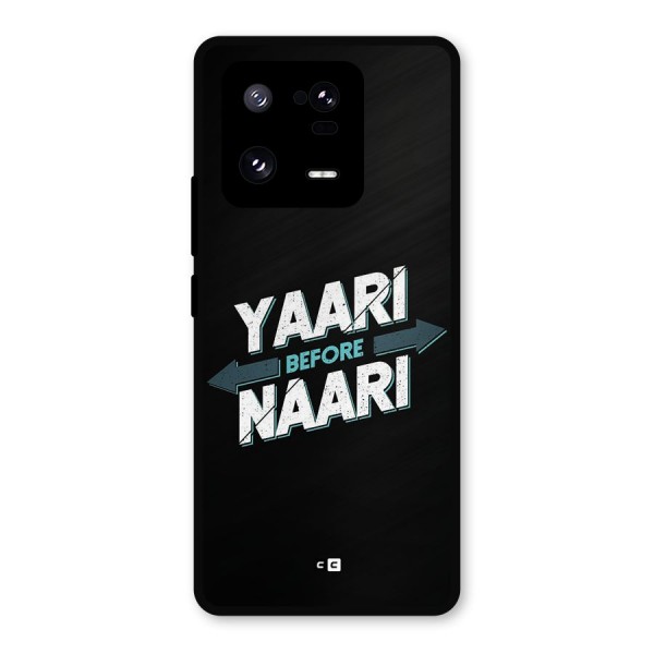 Yaari Naari Metal Back Case for Xiaomi 13 Pro