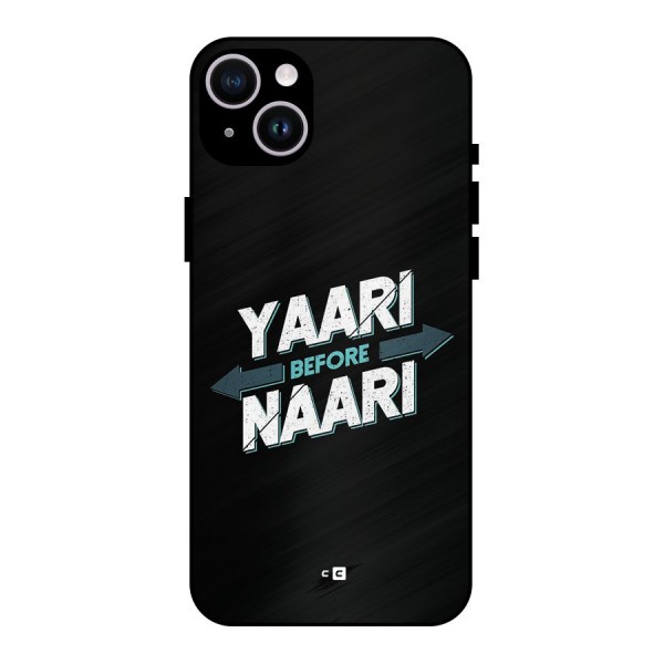 Yaari Naari Metal Back Case for iPhone 14 Plus