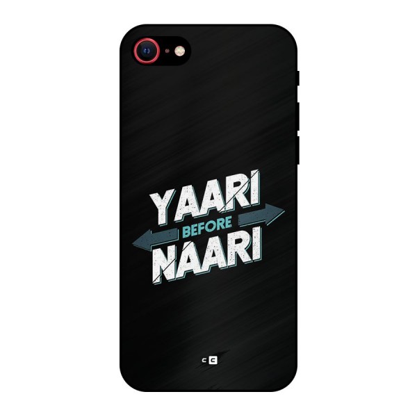 Yaari Naari Metal Back Case for iPhone 8