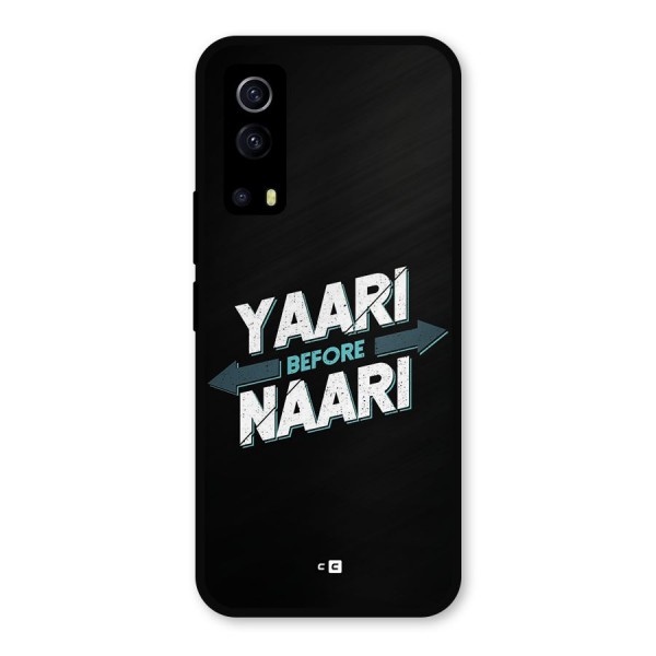 Yaari Naari Metal Back Case for iQOO Z3