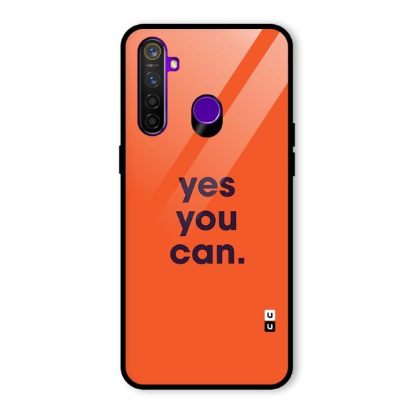 Yes You Can Minimal Typography Glass Back Case for Realme 5 Pro