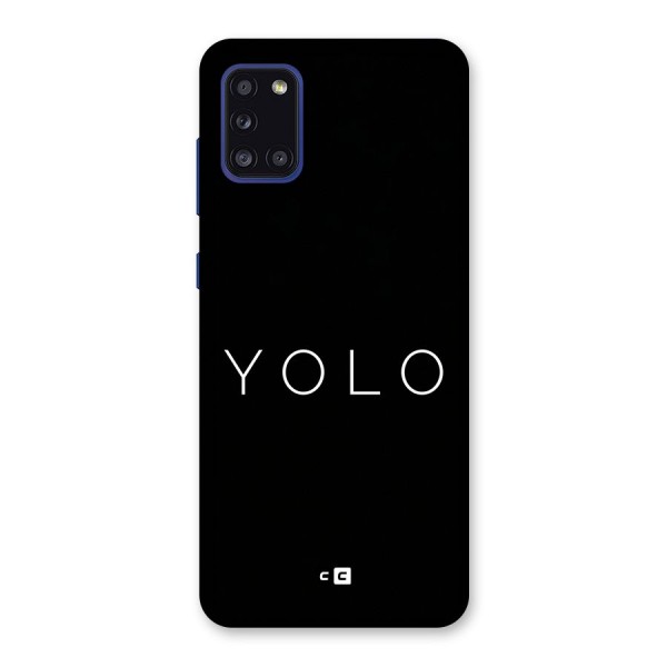 Yolo Is Truth Back Case for Galaxy A31