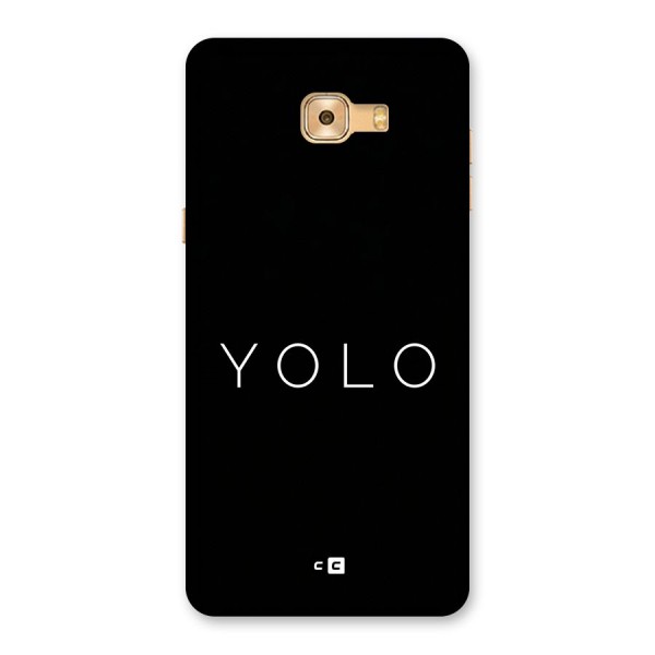 Yolo Is Truth Back Case for Galaxy C9 Pro