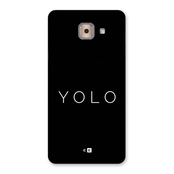 Yolo Is Truth Back Case for Galaxy J7 Max