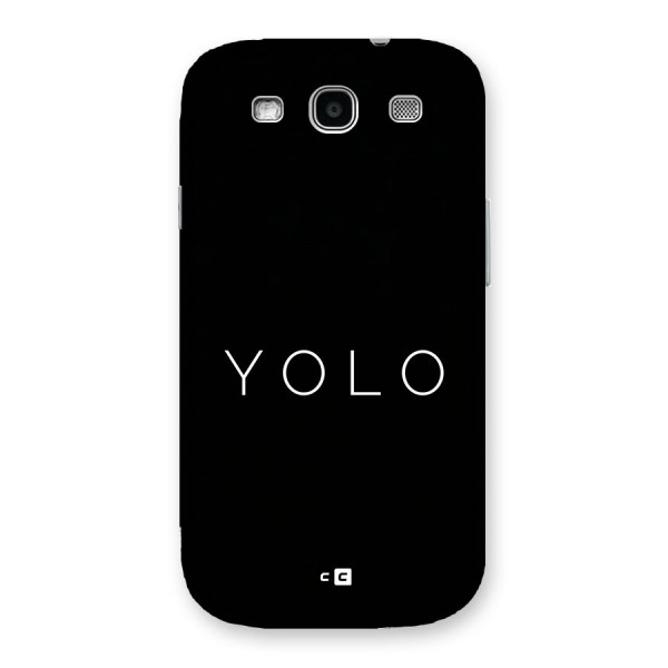 Yolo Is Truth Back Case for Galaxy S3 Neo