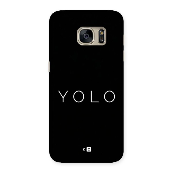 Yolo Is Truth Back Case for Galaxy S7