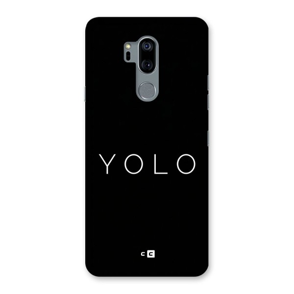 Yolo Is Truth Back Case for LG G7