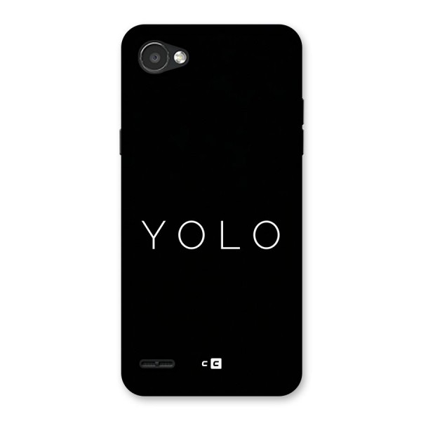 Yolo Is Truth Back Case for LG Q6