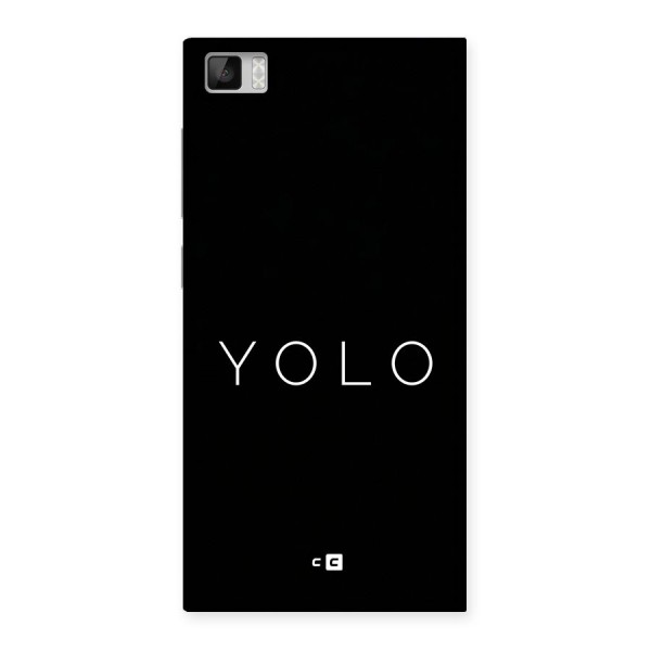 Yolo Is Truth Back Case for Mi3