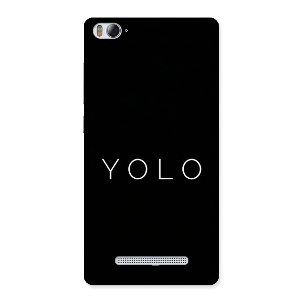 Yolo Is Truth Back Case for Mi4i