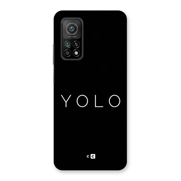 Yolo Is Truth Back Case for Mi 10T Pro 5G