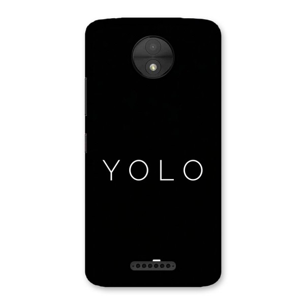 Yolo Is Truth Back Case for Moto C