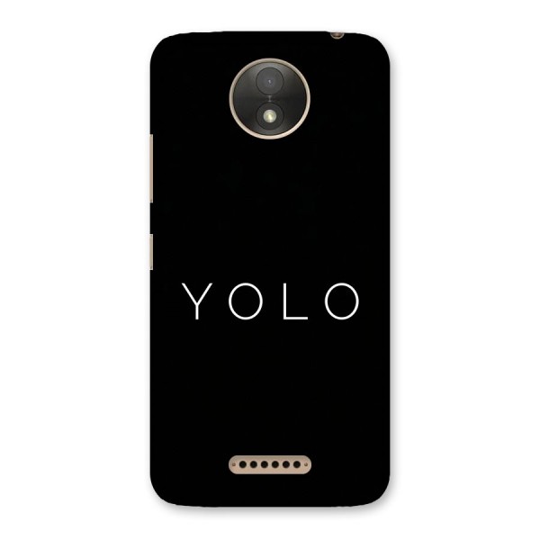 Yolo Is Truth Back Case for Moto C Plus