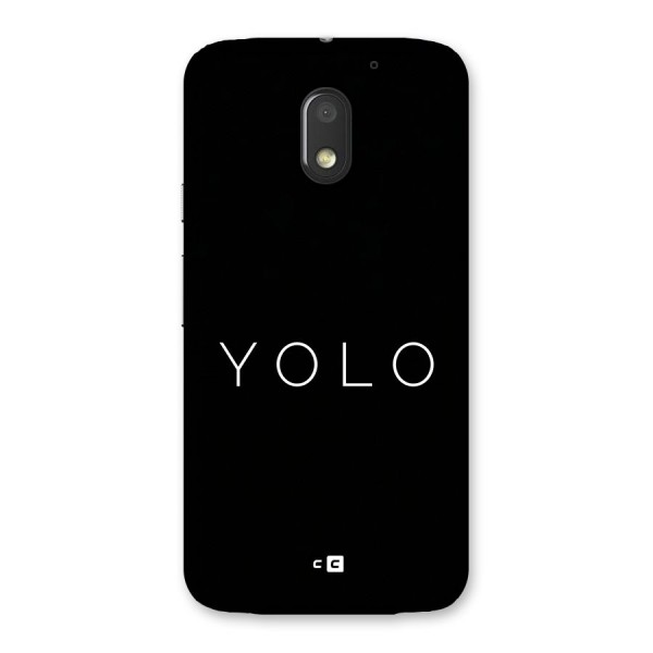 Yolo Is Truth Back Case for Moto E3 Power