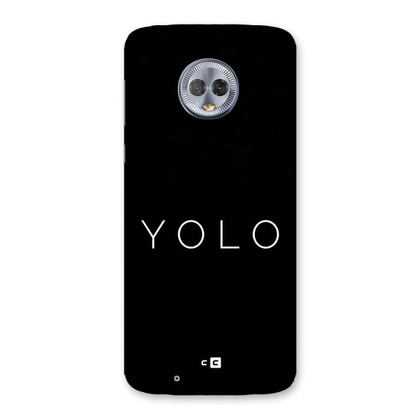 Yolo Is Truth Back Case for Moto G6