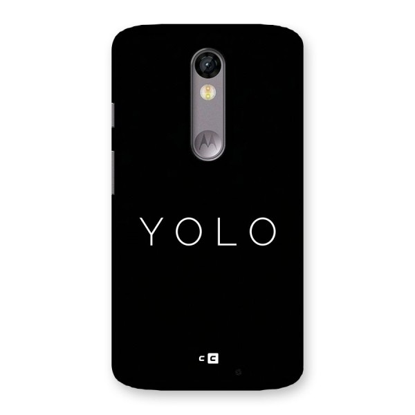 Yolo Is Truth Back Case for Moto X Force