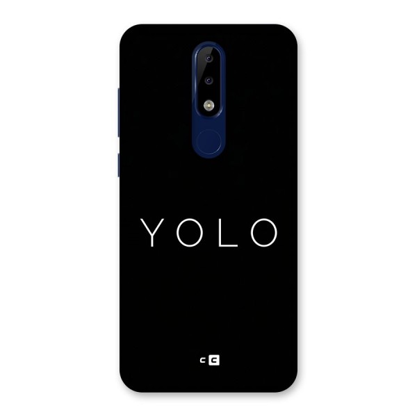 Yolo Is Truth Back Case for Nokia 5.1 Plus