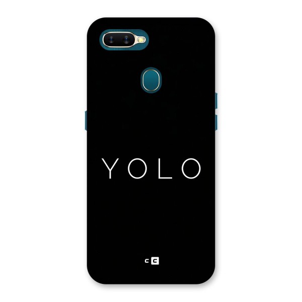 Yolo Is Truth Back Case for Oppo A11k