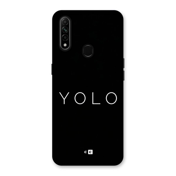 Yolo Is Truth Back Case for Oppo A31