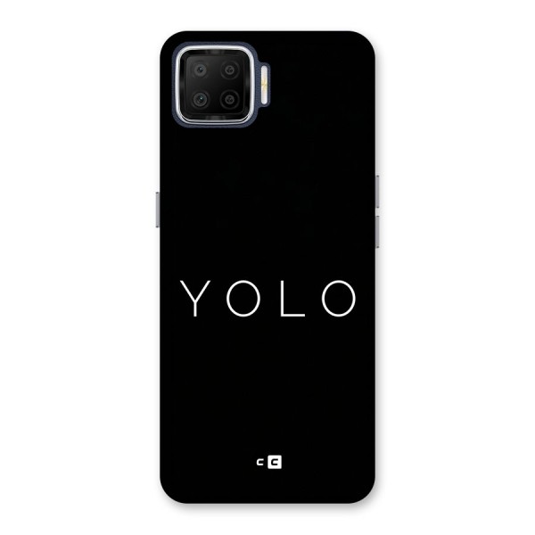Yolo Is Truth Back Case for Oppo F17