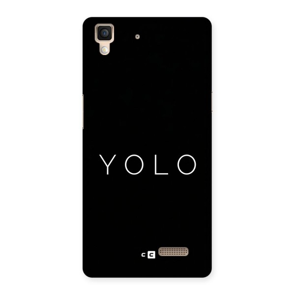 Yolo Is Truth Back Case for Oppo R7