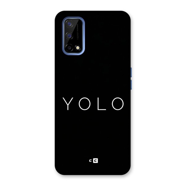 Yolo Is Truth Back Case for Realme Narzo 30 Pro