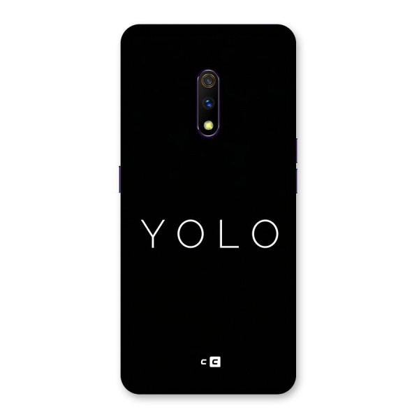 Yolo Is Truth Back Case for Realme X