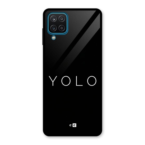 Yolo Is Truth Glass Back Case for Galaxy A12