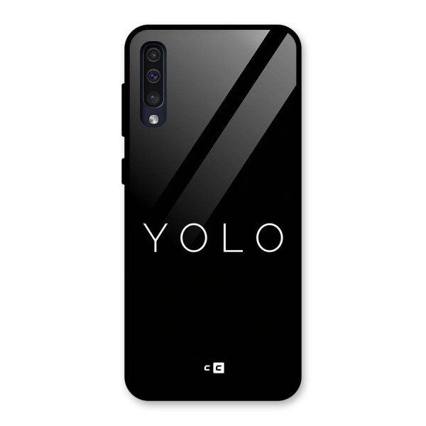 Yolo Is Truth Glass Back Case for Galaxy A50s