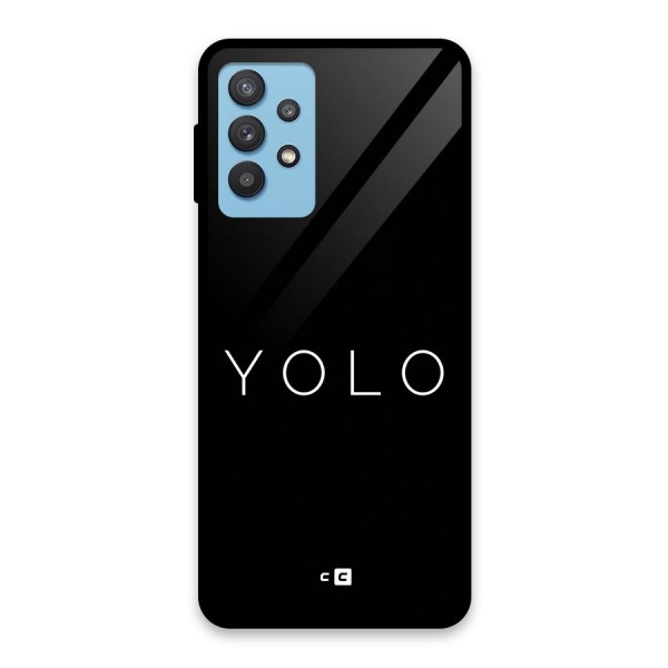 Yolo Is Truth Glass Back Case for Galaxy M32 5G