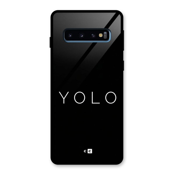 Yolo Is Truth Glass Back Case for Galaxy S10