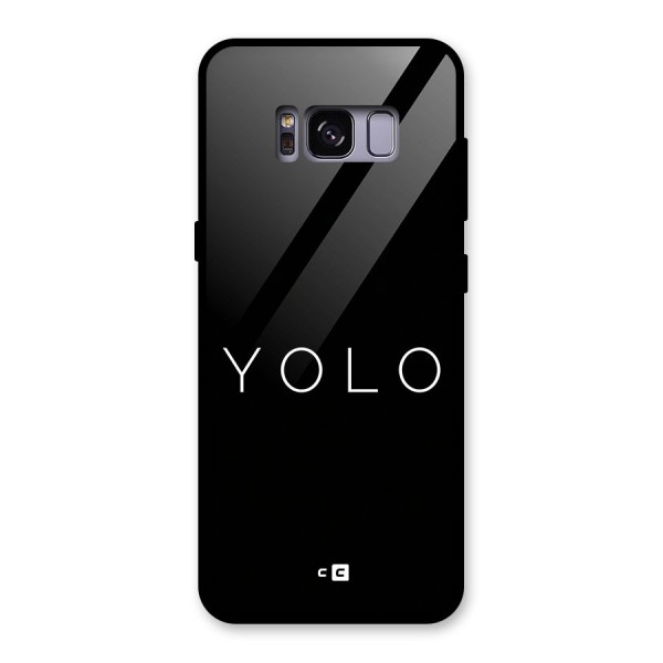 Yolo Is Truth Glass Back Case for Galaxy S8