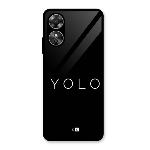 Yolo Is Truth Glass Back Case for Oppo A17