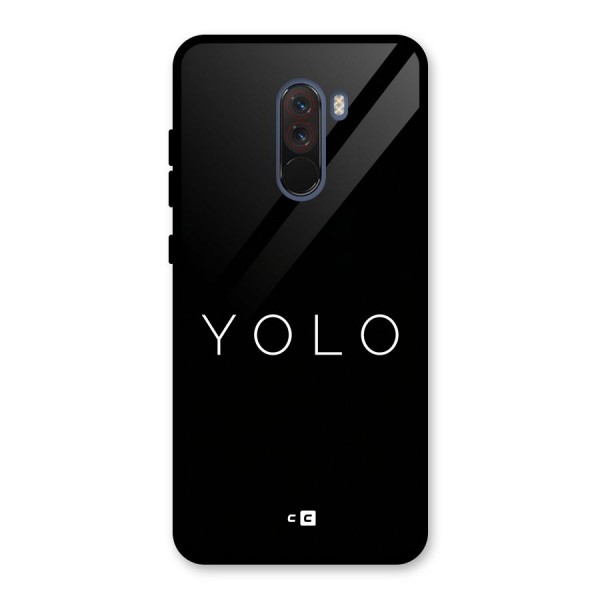 Yolo Is Truth Glass Back Case for Poco F1