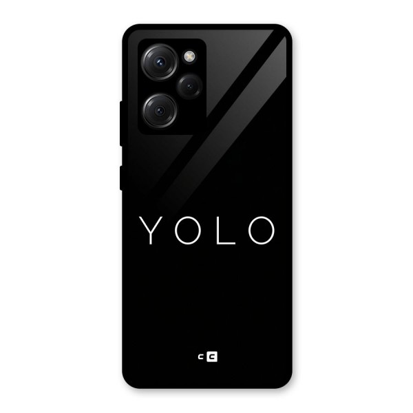 Yolo Is Truth Glass Back Case for Poco X5 Pro