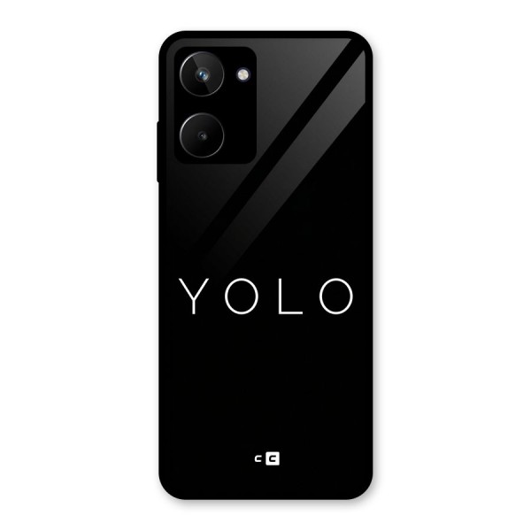 Yolo Is Truth Glass Back Case for Realme 10