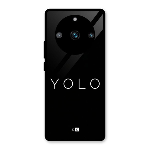 Yolo Is Truth Glass Back Case for Realme 11 Pro