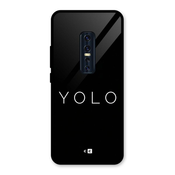 Yolo Is Truth Glass Back Case for Vivo V17 Pro