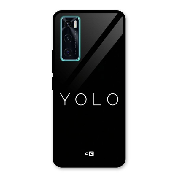 Yolo Is Truth Glass Back Case for Vivo V20 SE