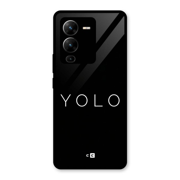 Yolo Is Truth Glass Back Case for Vivo V25 Pro